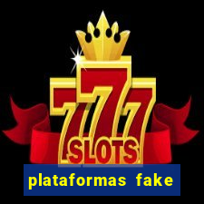 plataformas fake para brincar